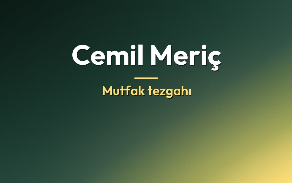 Cemil Meriç Mutfak tezgahı