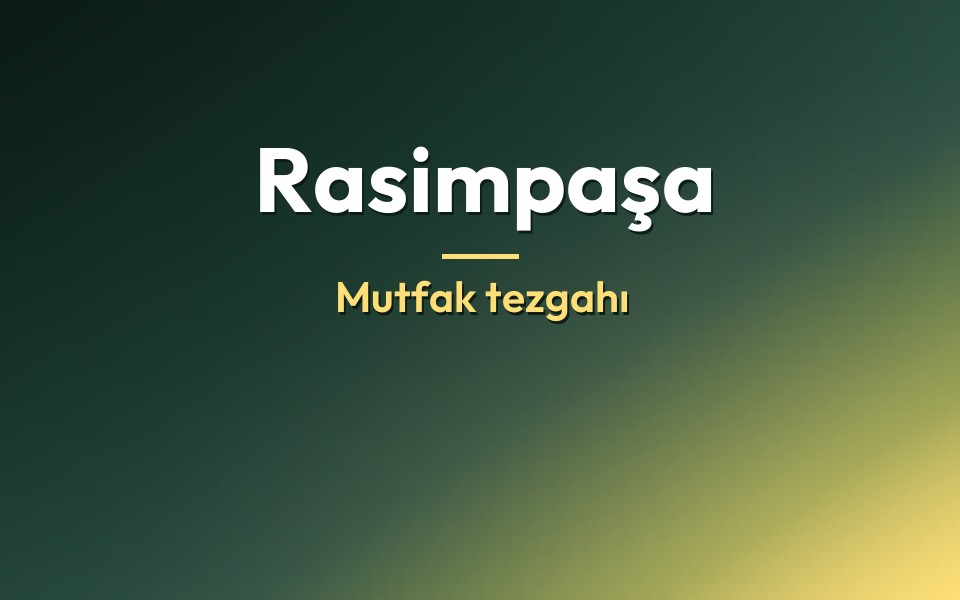 Rasimpaşa Mutfak tezgahı