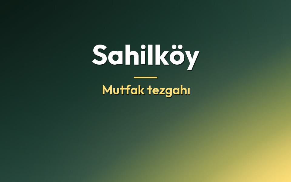 Sahilköy Mutfak tezgahı
